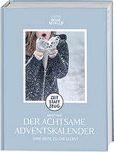 Fester Einband Zeit statt Zeug: Der achtsame Adventskalender. Eine Reise zu dir selbst. Mit 4 wunderschönen Postkarten! von Birgit Fazis