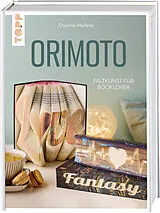 Fester Einband Orimoto. Faltkunst für Booklover von Dominik Meißner