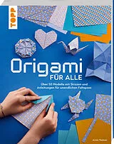 Kartonierter Einband Origami für alle von Armin Täubner