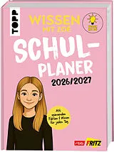Fester Einband Wissen mit Zoé: Schulplaner 2026/2027 von Wissen mit Zoé