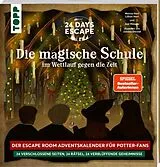 Kartonierter Einband 24 DAYS ESCAPE  Der Escape Room Adventskalender für Potter-Fans: Im Wettlauf gegen die Zeit von Marisa Hart, Joel Müseler