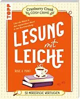 Kartonierter Einband Cranberry Creek Cosy Crime: Lesung mit Leiche von Rosie A. Point, Charles Timmerman