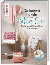 Fester Einband Du kannst häkeln mit Bella Coco von Sarah-Jayne Fragola