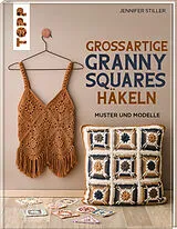 Fester Einband Großartige Granny Squares häkeln von Jennifer Stiller
