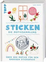 Fester Einband Sticken. Die Motivsammlung von Anne Mende
