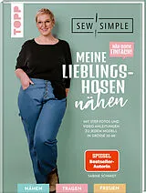 Fester Einband Näh doch einfach! Meine Lieblingshosen nähen mit SewSimple von Sabine Schmidt
