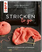 Kartonierter Einband Stricken to go von Stephanie van der Linden