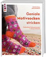Fester Einband Geniale Motivsocken stricken von Charlotte Stone