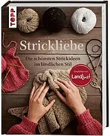 Fester Einband Strickliebe Empfohlen von LandLust von frechverlag