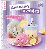 Kartonierter Einband Amusing Lovables häkeln von Melanie Czerny