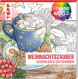 Kartonierter Einband Colorful World - Weihnachtszauber von Mila Dierksen