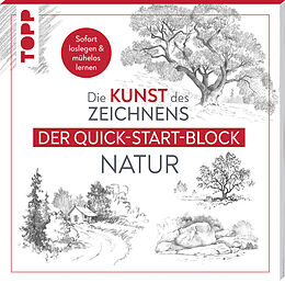 Kartonierter Einband Die Kunst des Zeichnens Natur. Der Quick-Start-Block von frechverlag