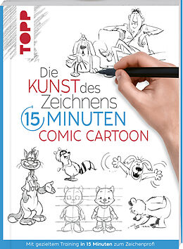 Kartonierter Einband Die Kunst des Zeichnens 15 Minuten - Comic Cartoon von frechverlag