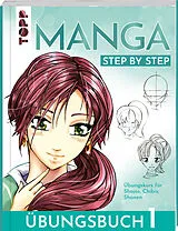 Kartonierter Einband Manga Step by Step Übungsbuch 1 von Gecko Keck