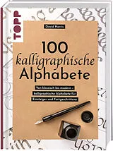 Fester Einband 100 kalligraphische Alphabete von David Harris