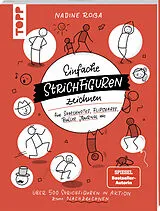 Kartonierter Einband Einfache Strichfiguren zeichnen von Nadine Roßa