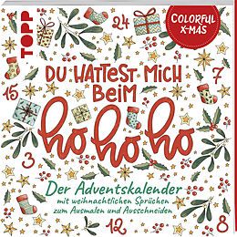 Kartonierter Einband Colorful Christmas - Du hattest mich beim Hohoho von Kirsten Albers