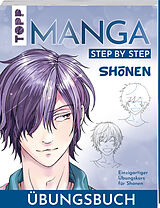 Kartonierter Einband Shnen. Manga Step by Step Übungsbuch von Gecko Keck