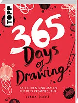 Kartonierter Einband 365 Days of Drawing von Lorna Scobie