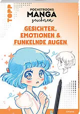 Kartonierter Einband Pocketbooks Manga zeichnen - Teil 1: Gesichter, Emotionen & funkelnde Augen von Chiana