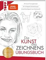 Fester Einband Die Kunst des Zeichnens Übungsbuch. Mit neuem Trainingskonzept von frechverlag
