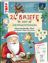 Kartonierter Einband 24 Briefe vom Weihnachtsmann. Adventskalender-Post zum Basteln, Malen und Staunen von Mimi Hecher