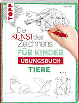 Kartonierter Einband Die Kunst des Zeichnens für Kinder Übungsbuch - Tiere von Gecko Keck