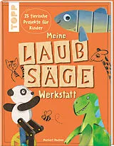Fester Einband Meine Laubsäge-Werkstatt von Norbert Pautner