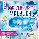 Kartonierter Einband Das verrückte Malbuch von Andrea Schlemmer