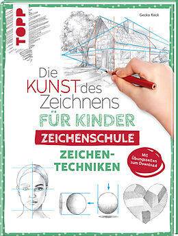 Fester Einband Die Kunst des Zeichnens für Kinder Zeichenschule - Zeichentechniken von Gecko Keck