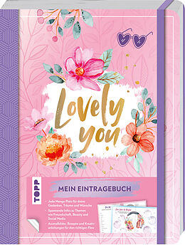 Kartonierter Einband Lovely You - Mein Eintragebuch von frechverlag, Christine Schlitt, Lilian Kanoffsky