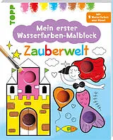 Kartonierter Einband Mein erster Wasserfarben-Malblock - Zauberwelt von Alena Razumova