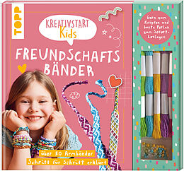 Fester Einband Kreativstart Kids Freundschaftsbänder. Anleitungsbuch und Material von frechverlag