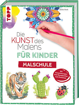 Fester Einband Die Kunst des Malens für Kinder Malschule von Gecko Keck