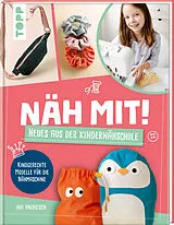 Fester Einband Näh mit! Neues aus der Kindernähschule von Ina Andresen