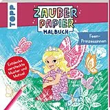 Kartonierter Einband Zauberpapier Malbuch Feen-Prinzessinnen von Mimi Hecher