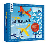 Kartonierter Einband Kreativ-Set Turbo-Papierflieger mit Propeller von Christian Saile