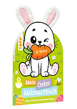 Kartonierter Einband Mein Oster-Mitmachbuch von frechverlag
