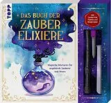 Fester Einband Das Buch der Zauberelixiere von Beatrice Wagner