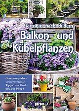 Fester Einband Balkon- und Kübelpflanzen von 