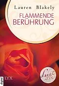 E-Book (epub) Lust de LYX - Flammende Berührung von Lauren Blakely