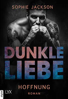 E-Book (epub) Dunkle Liebe - Hoffnung von Sophie Jackson