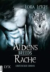 E-Book (epub) Breeds - Aidens Rache von Lora Leigh