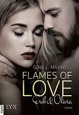 E-Book (epub) Flames of Love - Erik & Olivia von Gina L. Maxwell