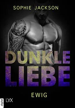 E-Book (epub) Dunkle Liebe - Ewig von Sophie Jackson