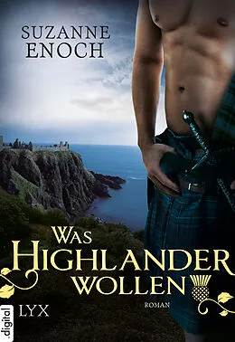 E-Book (epub) Was Highlander wollen von Suzanne Enoch