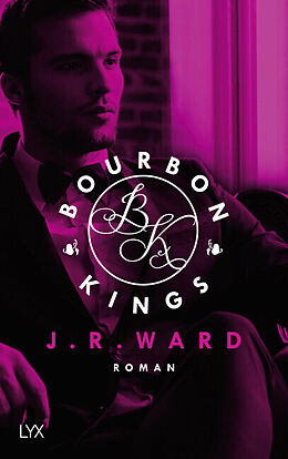 Kartonierter Einband Bourbon Kings von J. R. Ward
