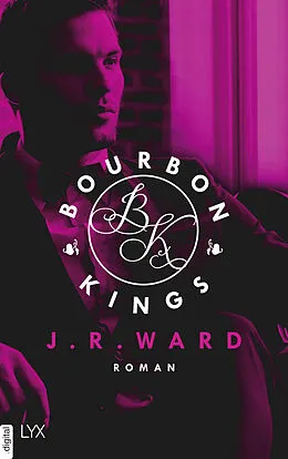 E-Book (epub) Bourbon Kings von J. R. Ward