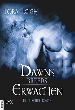 E-Book (epub) Breeds - Dawns Erwachen von Lora Leigh