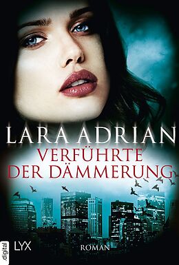 E-Book (epub) Verführte der Dämmerung von Lara Adrian